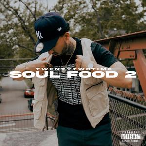 Soul Food 2 (Explicit)