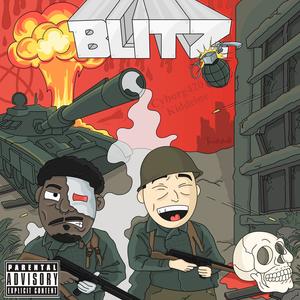 BLITZ (feat. KIDDEINE) (Explicit)