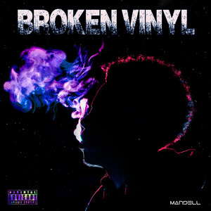 Broken Vinyl (Explicit)