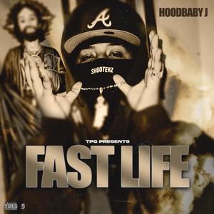 Fast Life (Explicit)