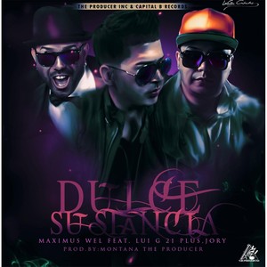 Dulce Sustancia[feat. Luigi 21 Plus & Jory] (Remix)