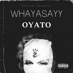 OYATO (Explicit)