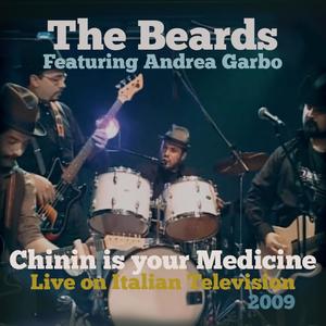 Chinin Is Your Medicine (Live on Italian Television TNE 2009) (feat. Andrea Garbo) [Live]