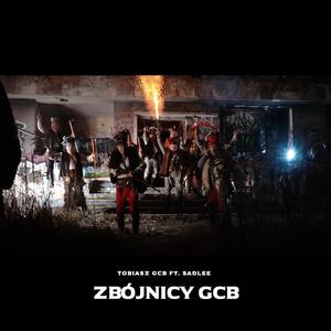 Zbójnicy GCB (feat. SadLee) (Explicit)