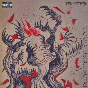 COLPA DEGLI ALTRI (feat. Spiral) [Explicit]