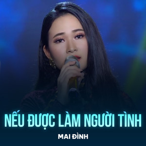 Nếu Được Làm Người Tình
