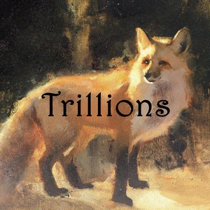 Trillions