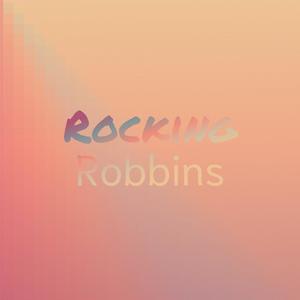 Rocking Robbins