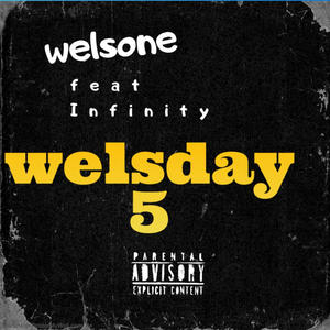 Welsday 5 (feat. Infinity) (Special Version 2024)
