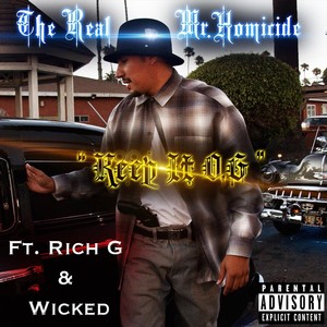 Keep It O.G (feat. Rich G & Wicked) [Explicit]