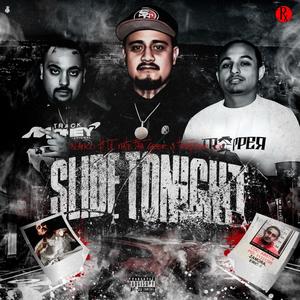 Slide tonight (feat. Lil Nate tha goer & Trapper loc) (Explicit)