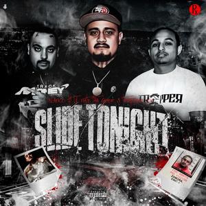 Slide tonight (feat. Lil Nate tha goer & Trapper loc) [Explicit]