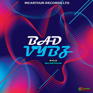 Bad Vybz (Explicit)