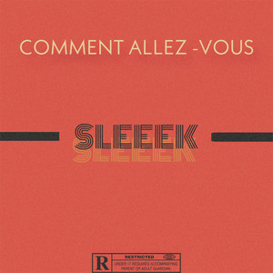 Comment Allez Vous (Explicit)