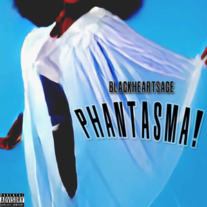 Phantasma! (Explicit)