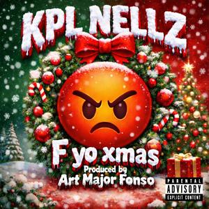 F Yo Xmas (Explicit)