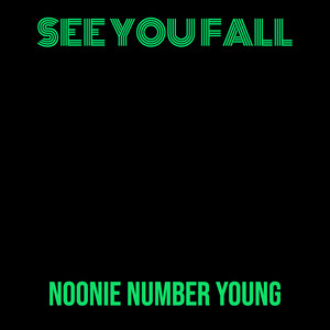 See You Fall (Explicit)