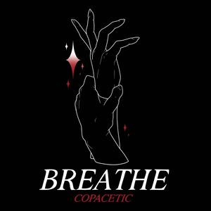 Breathe (feat. Chris Kallian)