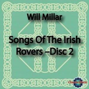 Songs Of The Irish Rovers -Disc 2