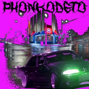 Phonkodeto (Explicit)