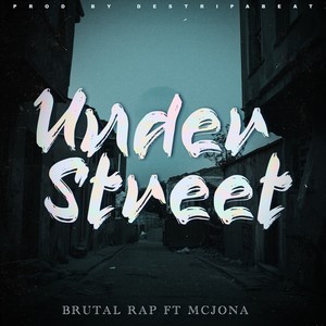 Under street (Explicit)