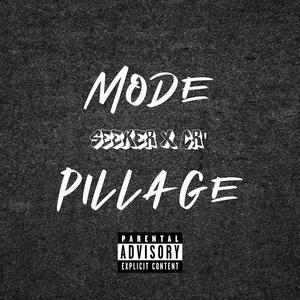 MODE PILLAGE (feat. CR’) (Explicit)