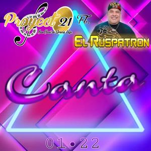 Canta (feat. El Ruspatron)