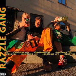 Razzle Gang - JÖNKÖPING