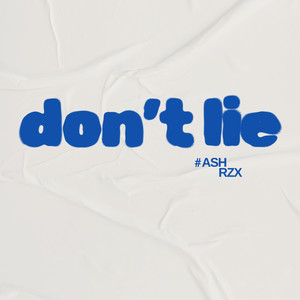 don't lie