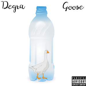 Goose (Explicit)