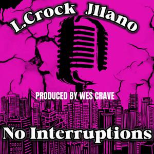 No Interruptions (feat. Jllano)