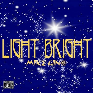 Light Bright (Explicit)