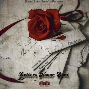 Letters Never Sent (feat. Esapkotar & Charmaine) (Explicit)