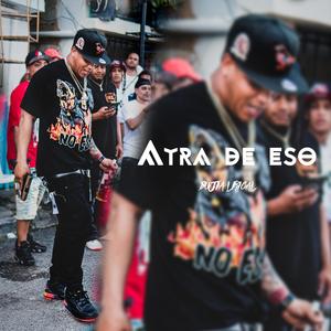 Atra de eso (Explicit)