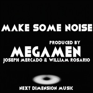 Make Some Noise (Original Ghetto Soul Mix)