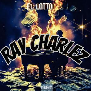 Ray Charlez (Eyes Close) [Explicit]