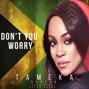 Don’t You Worry