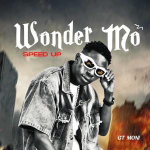 Wonder Mo (Speed Up) [Explicit]