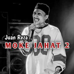 Moke Jahat 2