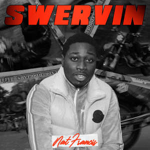 Swervin (Explicit)