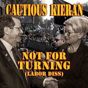 Not For Turning (Labor Diss) (Explicit)