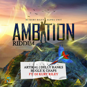 Ambition Riddim