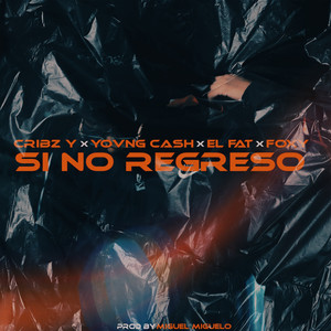 Si no regreso (Explicit)