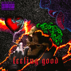 Feeling Good (Explicit)