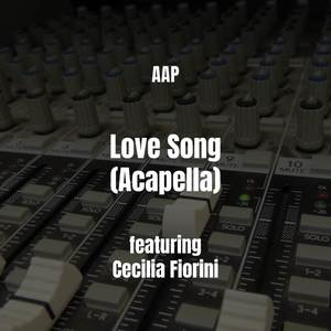 Love Song (Acapella) [Explicit]