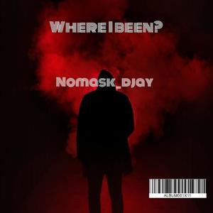 Where i been? (Explicit)