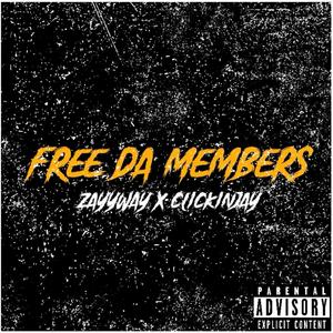 Free da Members (feat. Clickinjay) (Explicit)