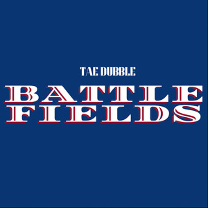 Battlefields (Explicit)