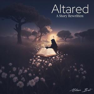 Altared: A Story Rewritten