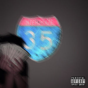 I-35 BABY (Explicit)